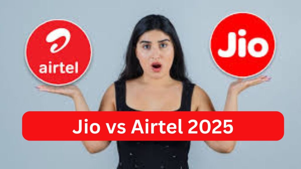 Jio vs Airtel 2025: Prepaid Plans and Pricing, Data Speed and Consistency