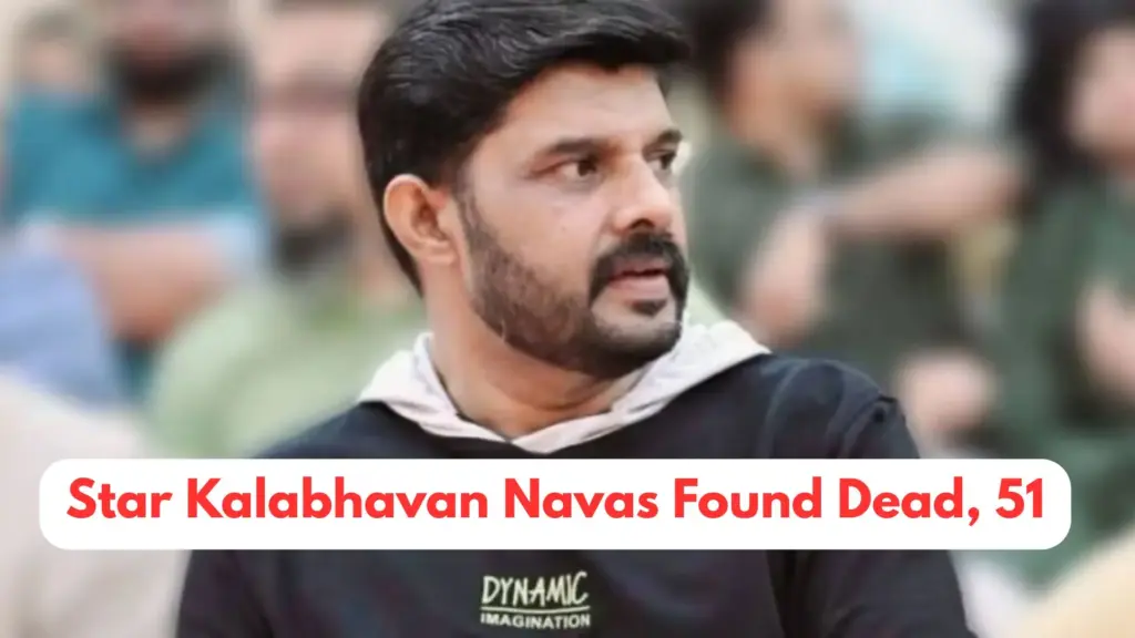 Kalabhavan Navas Death 2025: Malayalam Star Found Dead at 51, Shock Fans
