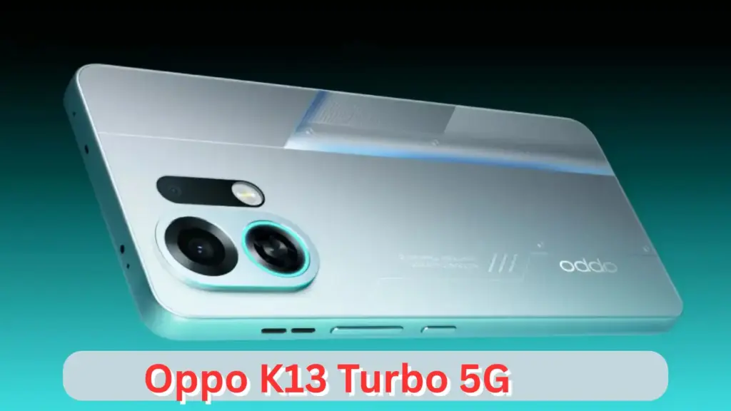 Oppo K13 Turbo 5G Review, Coming Soon: Power, Speed, and Style Combined